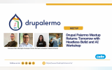 Drupal Palermo Meetup Returns Tomorrow with Headless Build and AI Workshop