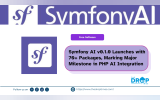 Symfony AI v0.1.0 Launches with 70+ Packages, Marking Major Milestone in PHP AI Integration