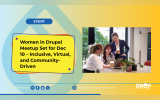 Women in Drupal Meetup Set for Dec 10 – Inclusive, Virtual, and Community-Driven