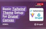 Setting Up a Tailwind CSS Theme for Drupal Canvas