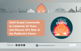 Delhi Drupal Community to Celebrate 25 Years and Discuss AI’s Role in the Platform’s Future
