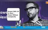 Drupal CMS 2.0 Is Here – Power Without Complexity