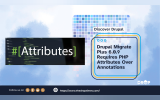 Drupal Migrate Plus 6.0.9 Requires PHP Attributes Over Annotations