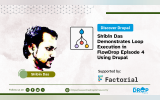 Shibin Das Demonstrates Loop Execution in FlowDrop Episode 4 Using Drupal