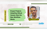 Drupal Projects Adopting GitLab Issues: How the New Workflow Works