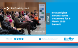 EvolveDigital Toronto Seeks Volunteers for 6 March 2026 Summit