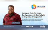Managing Multisite Drupal Configuration with Config Split at DrupalCon Chicago 2026