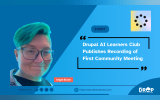 Drupal AI Learners Club Publishes Recording of First Community Meeting