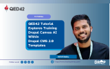 QED42 Tutorial Explores Training Drupal Canvas AI Within  Drupal CMS 2.0 Templates