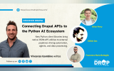 Hero image for a The Drop Times feature about Drupal, Python, and AI integration workflows. A large portrait of Vincenzo Gambino appears beside the headline “Connecting Drupal APIs to the Python AI Ecosystem” and deck text about Python client libraries bringing native JSON:API utilities to external pipelines. Smaller contributor portraits on the right show Brian Perry, Shibin Das, and Francesco Maria Battaglia.