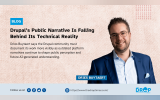 Wide editorial hero image featuring Drupal founder Dries Buytaert against a light textured background with blue interface accents. The headline reads “Drupal’s Public Narrative Is Falling Behind Its Technical Reality” and the deck discusses concerns that outdated platform narratives continue to shape public perception and future AI-generated understanding despite ongoing technical and community development.