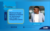 Montreal Drupal Meetup to Feature AI Governance and Drupal 11 Integration Demo