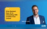 Dries Buytaert Says AI Is Unbundling CMS Creation from Control