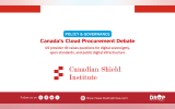 A policy and governance graphic discussing Canada's cloud procurement debate, specifically how a reliance on U.S. providers is raising questions regarding digital sovereignty, the use of open standards, and the future of public digital infrastructure.