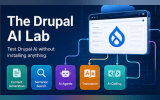 A promotional graphic titled "The Drupal AI Lab" which advertises the ability to test Drupal AI features—including Content Generation, Semantic Search, AI Agents, Translation, and AI Coding—without the need for local installation.