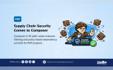 Horizontal feature image from The Drop Times. A blue PHP label appears above the headline “Supply Chain Security Comes to Composer.” The deck reads, “Composer 2.10 adds native malware filtering and policy-based dependency controls for PHP projects.” The illustration shows a developer blocking malicious packages while a shield protects against malware-marked package boxes, symbolising Composer's new malware filtering, dependency governance controls, and software supply-chain security protections.