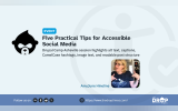 Event graphic titled “Five Practical Tips for Accessible Social Media” with text reading “DrupalCamp Asheville session highlights alt text, captions, CamelCase hashtags, image text, and readable post structure.” A black DrupalCamp Asheville style icon appears on the left, and AmyJune Hineline is shown in a small speaker photo with her name below.