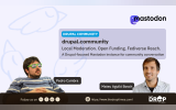 Drupal Community graphic about “drupal.community” with the Mastodon logo and text reading “Local Moderation. Open Funding. Fediverse Reach.” and “A Drupal-focused Mastodon instance for community conversation.” Pedro Cambra and Mateu Aguiló Bosch appear with name labels beside The Drop Times branding and website link.
