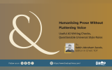 Hero graphic for “Humanising Prose Without Flattening Voice,” featuring a large cream ampersand, the subtitle “Useful AI-Writing Checks, Questionable Universal Style Rules,” and a portrait of author Sebin Abraham Jacob.