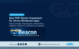 Discover Drupal graphic titled “New PHP Starter Framework for Server-Rendered Apps” with text reading “Beacon packages Twig, Eloquent, authentication, validation, migrations, and Docker in one skeleton.” A Beacon banner with a lighthouse says “Beacon. The foundation for modern PHP applications,” with The Drop Times branding and website link along the bottom.
