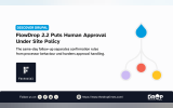 FlowDrop 2.2 Moves Execution Confirmation Into Site Governance