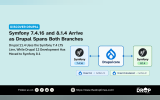 A wide Discover Drupal graphic shows Drupal core positioned between Symfony 7.4.16 and Symfony 8.1.4 to explain how current and future Drupal releases span two Symfony branches. Drupal 11.4 remains on Symfony 7.4 LTS while Drupal 12 development has moved to Symfony 8.1.