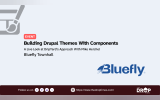 Bluefly Townhall event graphic about building Drupal themes with components and a live look at DripYard’s approach with Mike Herchel. The design features the Bluefly logo and text reading "EVENT". "Building Drupal Themes With Components". "A Live Look at DripYard’s Approach With Mike Herchel". "Bluefly Townhall". "Follow us on". "https://www.thedroptimes.com/".