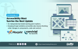 Drupal accessibility requires ongoing checks of components, code and content after updates. Graphic shows Morpht and Convivial for GovCMS logos alongside website layouts and accessibility symbols.