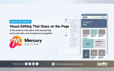 Mercury Editor 3 introduces live page previews with autosaving, undo and redo, and component navigation for Drupal. Graphic shows the Mercury Editor logo beside a visual editing interface.