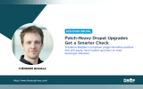 Théodore Biadala appears in a circular portrait beside a feature about checking Drupal patches during upgrades. Text reads "DISCOVER DRUPAL. Patch Heavy Drupal Upgrades Get a Smarter Check. Théodore Biadala’s Composer plugin identifies patches that still apply have landed upstream or need developer attention. THÉODORE BIADALA. https www.thedroptimes.com. THE DROP TIMES."