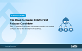 A light blue Drupal news graphic features a large faded Drupal logo in the background and a blue Drupal CRM illustration showing the Drupal mascot connected to three figures labeled C R M. The category label reads "DISCOVER DRUPAL" followed by the headline "The Road to Drupal CRM’s First Release Candidate" and the description "Beta 14 resolves five issues, with access controls and contact subtypes still on the development roadmap." The dark blue footer displays "thedroptimes.com" and The Drop Times logo.