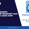 Call for speakers:  Drupal Camp Frankfurt 2026,  Present you ideas now!