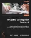 Drupal 10 Development Cookbook Drupal 10 Development Cookbook
