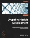 Drupal 10 Module Development Drupal 10 Module Development