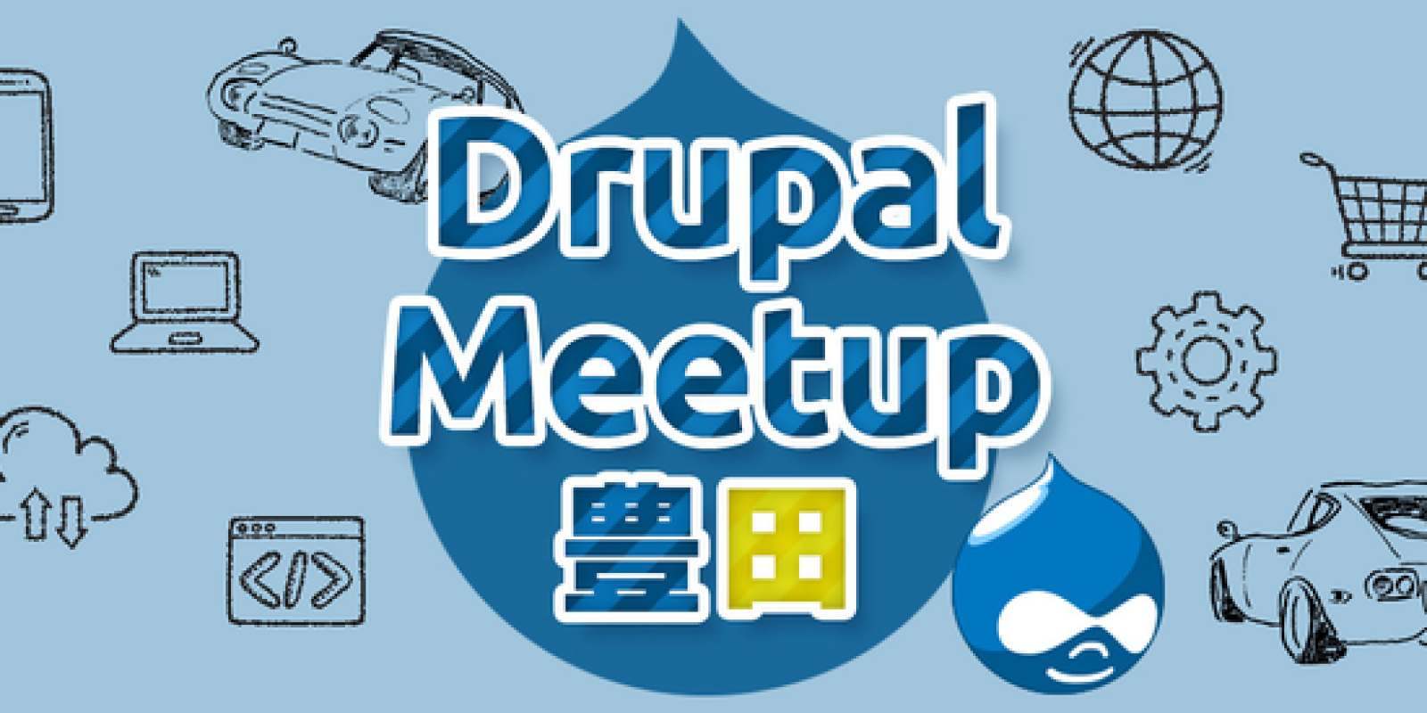 Drupal Meetup Toyota
